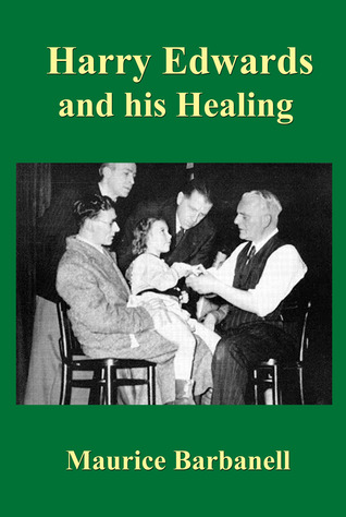Harry Edwards and his Healing