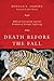 Death Before the Fall: Bibl...