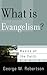 What Is Evangelism?