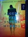 Alguna vez estuve muerto