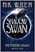 Shadow of the Swan (The Phoenix Legacy, #2)