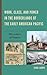 Work, Class, and Power in the Borderlands of the Early American Pacific: The Labors of Empire