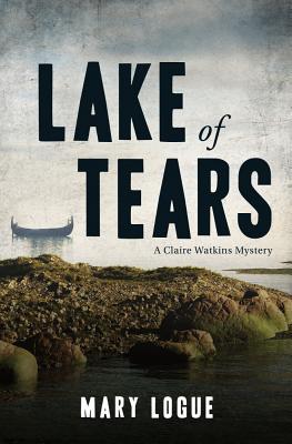 Lake of Tears (Claire Watkins, #9)