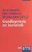 Grundlagentexte zur Journalistik. by Irene Neverla