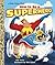 How to Be a Superhero (Little Golden Book)
