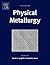 Physical Metallurgy by David E. Laughlin