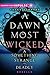 A Dawn Most Wicked (Something Strange and Deadly, #0.5)