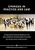 Changes in Practice and Law: A selection of essays by members of the legal profession to mark twenty-five years of the Irish Legal History Society