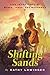 Shifting Sands: Life in the...