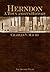 Herndon:: A Town and its History (Definitive History)