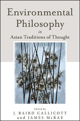 Environmental Philosophy in Asian Traditions of Thought (Hardcover)