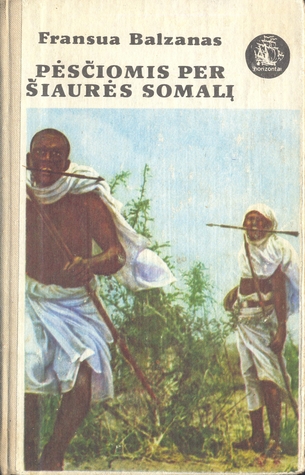 Pėsčiomis per Šiaurės Somalį (Horizontai)