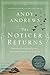 The Noticer Returns: Sometimes You Find Perspective, and Sometimes Perspective Finds You (Thorndike Press Large Print Inspirational)