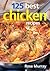 125 Best Chicken Recipes