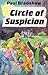 Circle of Suspicion