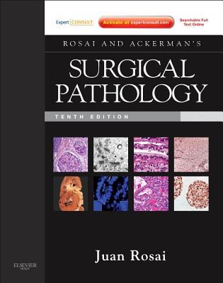 Rosai and Ackerman's Surgical Pathology: Expert Consult: Online and Print, 10e (Surgical Pathology (Ackerman's)) - 2 Volume Set