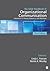 The SAGE Handbook of Organizational Communication: Advances in Theory, Research, and Methods