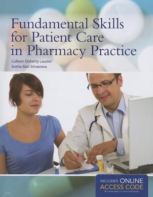 Fundamental Skills for Patient Care in Pharmacy Practice: .
