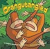 Orangutangled Orangutangled