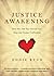 Justice Awakening: How You and Your Church Can Help End Human Trafficking