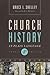 Church History in Plain Language by Bruce L. Shelley
