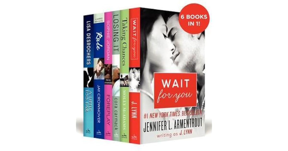 The Between the Covers New Adult 6Book Boxed Set Wait for You, Losing It, Taking Chances, A