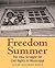 Freedom Summer: The 1964 St...