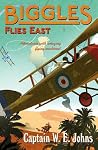 Biggles Flies East