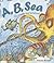 A, B, Sea: A Deep Sea Symphony
