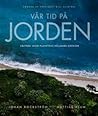 Vår tid på jorden...