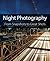 Night Photography: From Snapshots to Great Shots