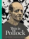 This is Pollock by Catherine   Ingram