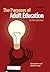 The Purposes of Adult Education: An Introduction