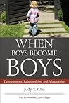When Boys Become ...