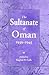 The Sultanate of Oman 1939-1945 by Raghid El-Sohl