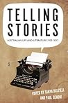 telling-stories-australian-life-and-literature-1935-2012-literary-studies