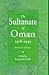 The Sultanate of Oman 1918-...