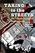 Taking to the Streets: The ...