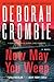 Now May You Weep by Deborah Crombie