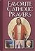 Favorite Catholic Prayers (Catholic Classics Ser)