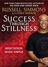 Success Through Stillness by Russell Simmons