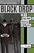 Black Drop (Sage Adair, #4)