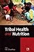 Tribal Health and Nutrition