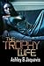 The Trophy Wife by Ashley  Antoinette