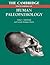 The Cambridge Encyclopedia of Human Paleopathology