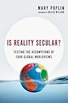 Is Reality Secular?: Testing the Assumptions of Four Global Worldviews