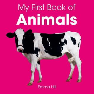My First Book of Animals (Board Book)