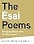 The Esai Poems: Breaking Br...