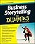 Business Storytelling For Dummies by Karen Deitz
