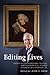 Editing Lives by Jesse G. Swan